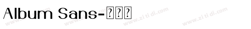 Album Sans字体转换